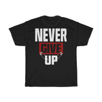 Customize Unisex Poly Cotton T-Shirt Never Give Up